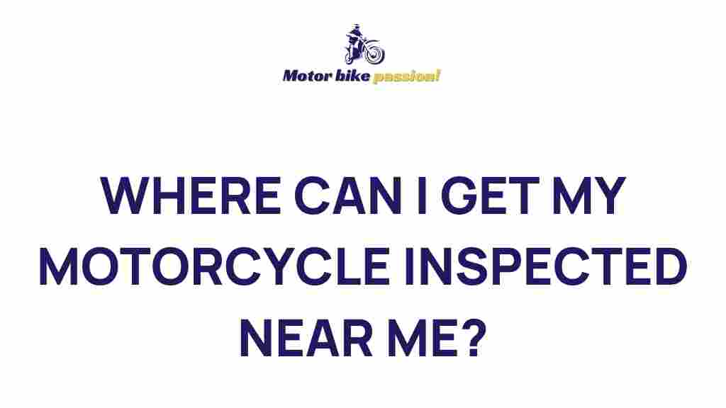 best-motorcycle-inspection-locations
