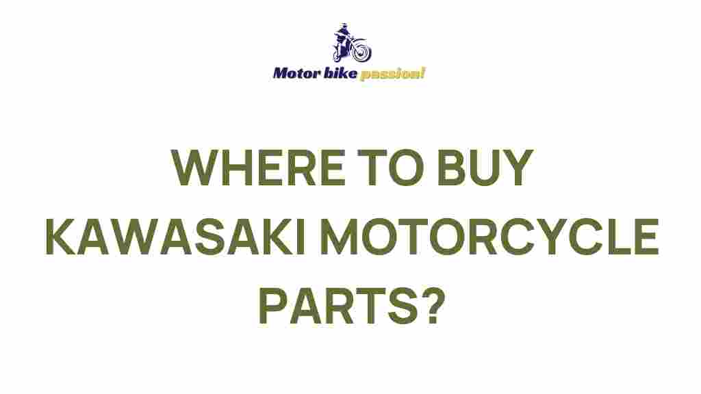 where-to-buy-kawasaki-motorcycle-parts