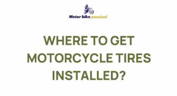 Uncover the Best Places for Expert Motorcycle Tire Installation