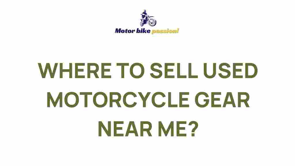 sell-used-motorcycle-gear-near-me
