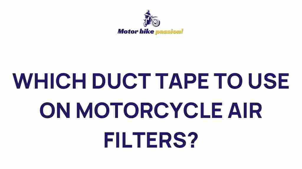 best-duct-tape-motorcycle-air-filters