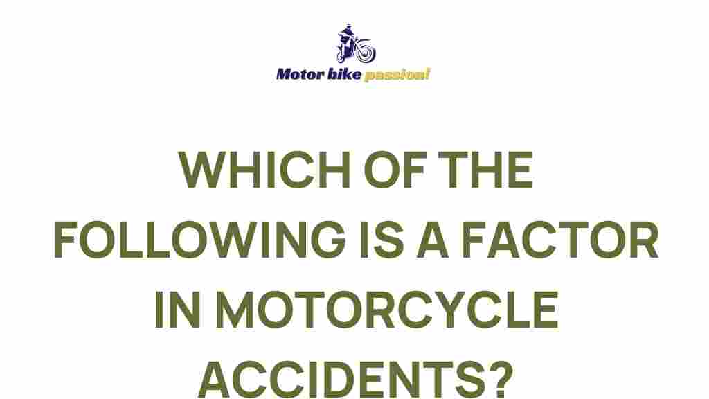 factors-behind-motorcycle-accidents