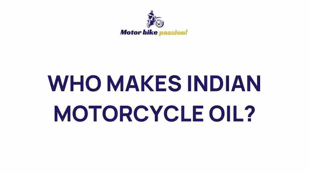 indian-motorcycle-oil-manufacturer