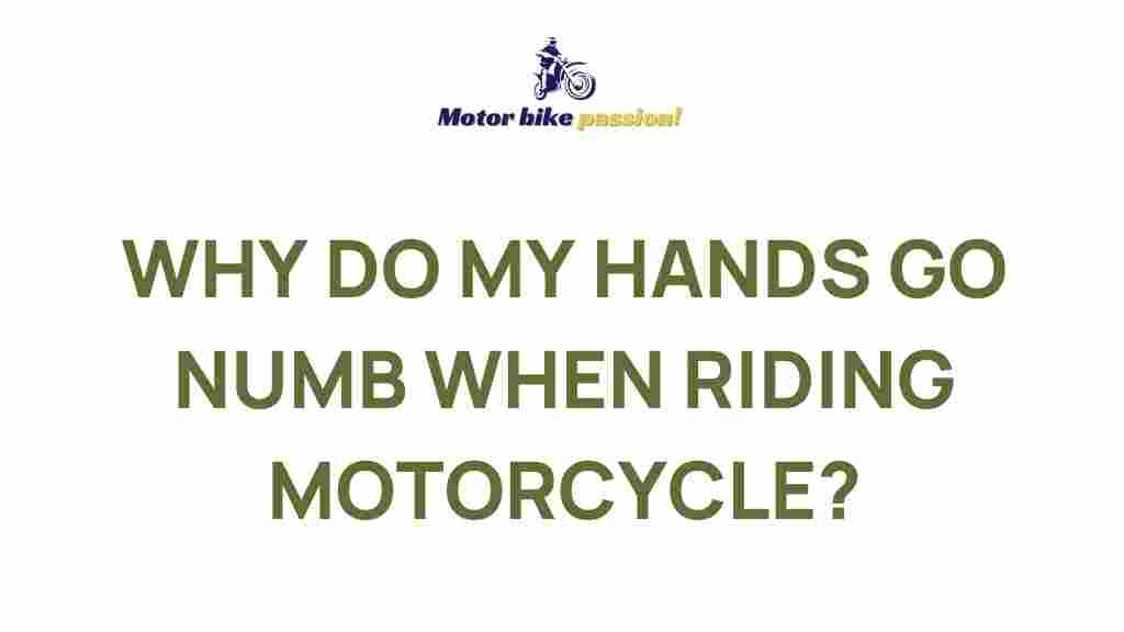 numb-hands-riding-motorcycle