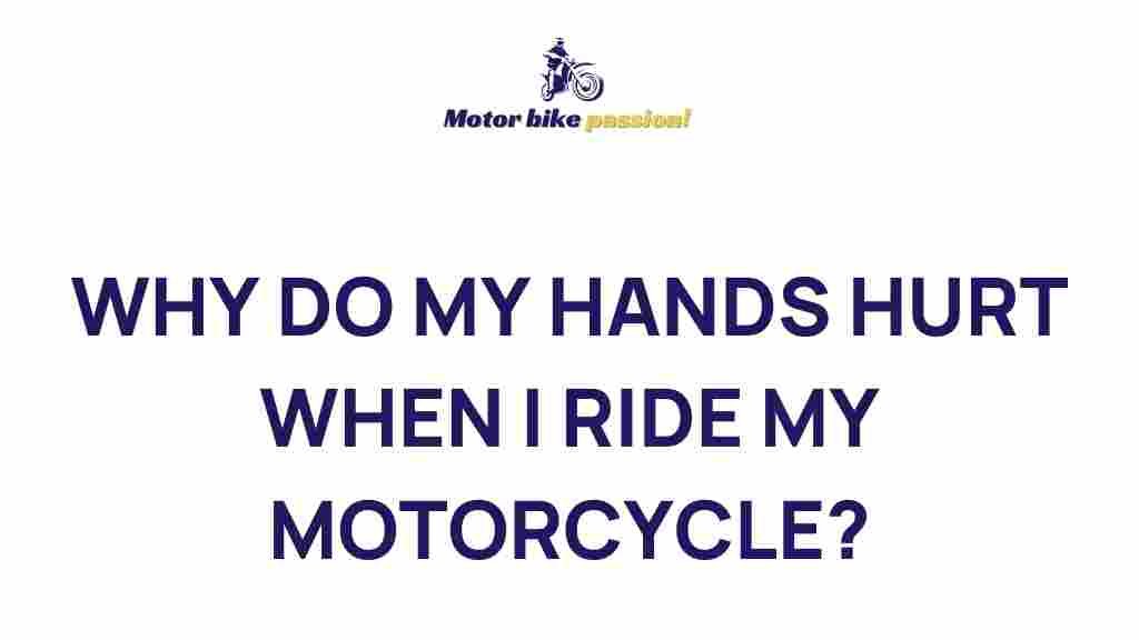 motorcycle-hand-pain-explained