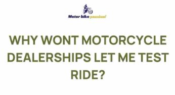 Unveiling the Mystery: Test Riding at Motorcycle Dealerships