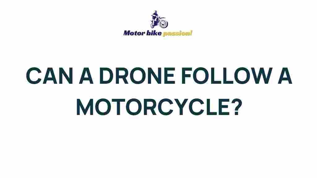 drone-tracking-motorcyclists