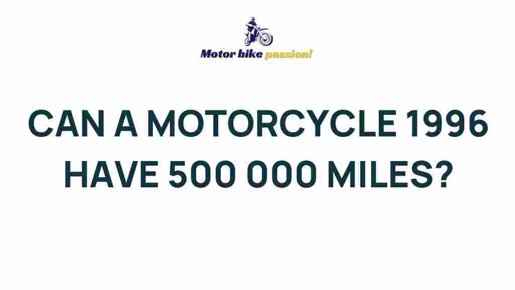 1996-motorcycle-500000-miles