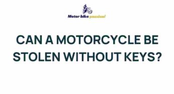 The Intriguing World of Motorcycle Theft: Can They Be Taken Without Keys?