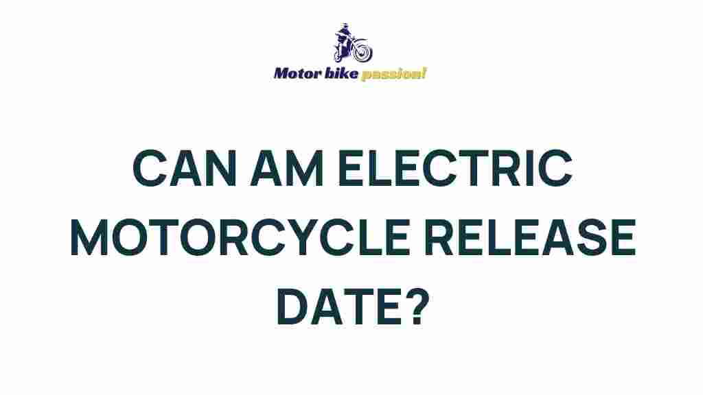 can-am-electric-motorcycle-release-date