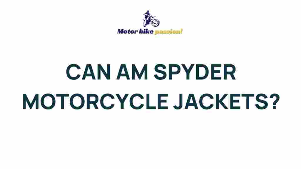can-am-spyder-motorcycle-jackets
