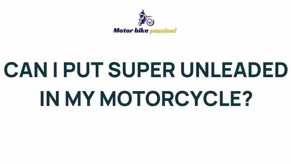 super-unleaded-motorcycle-fuel