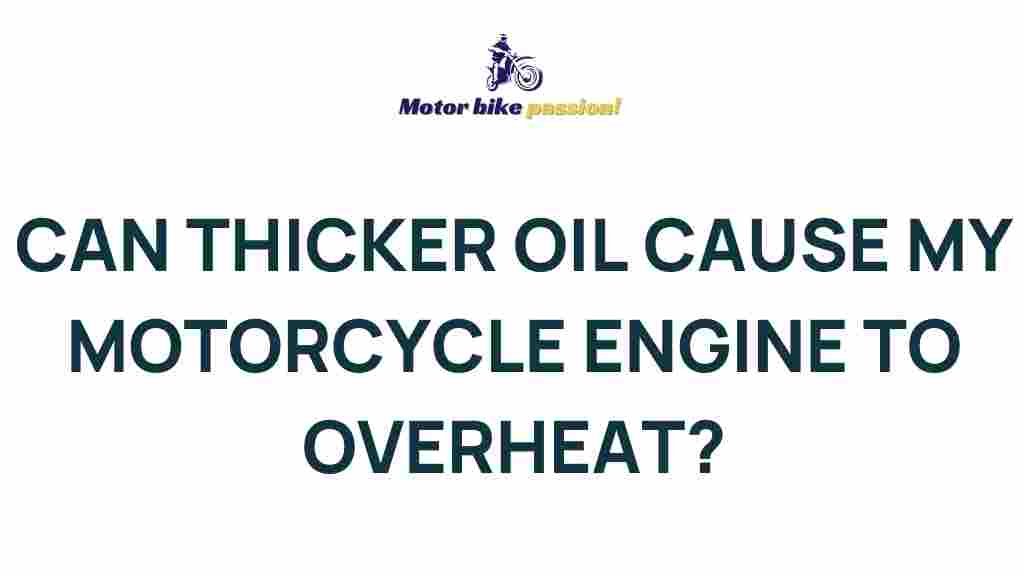 thicker-oil-motorcycle-engine-overheating