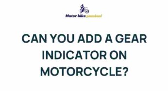 Unveiling the Mystery: Adding a Gear Indicator on Your Motorcycle