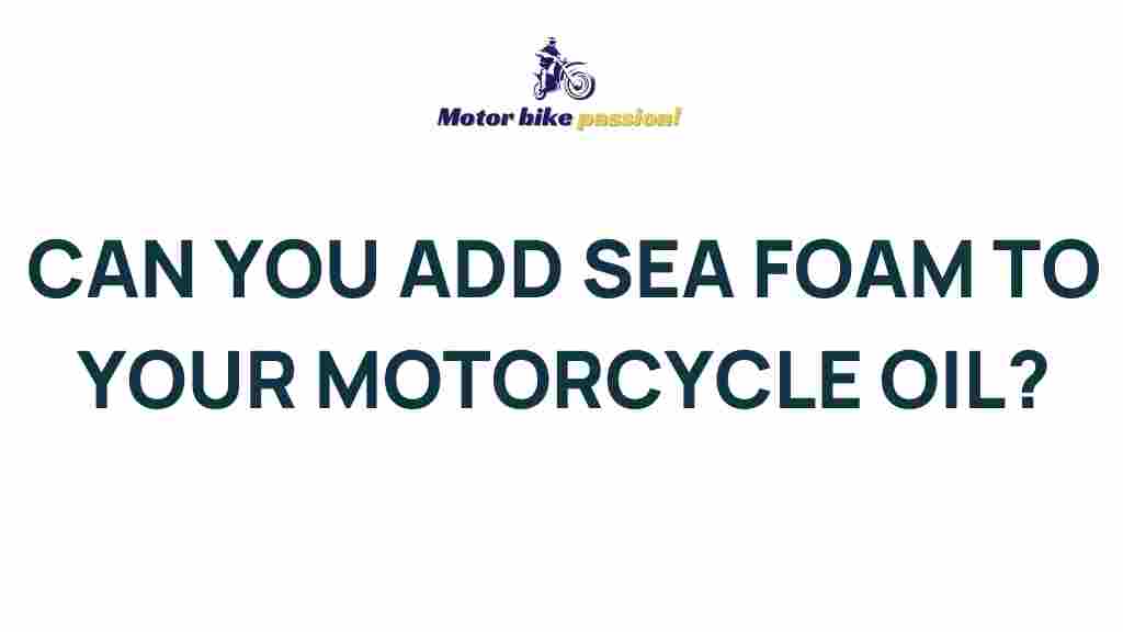 sea-foam-motorcycle-oil