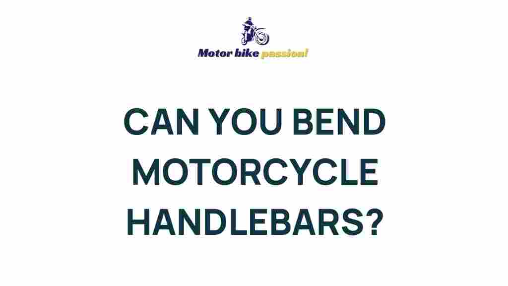 bending-motorcycle-handlebars