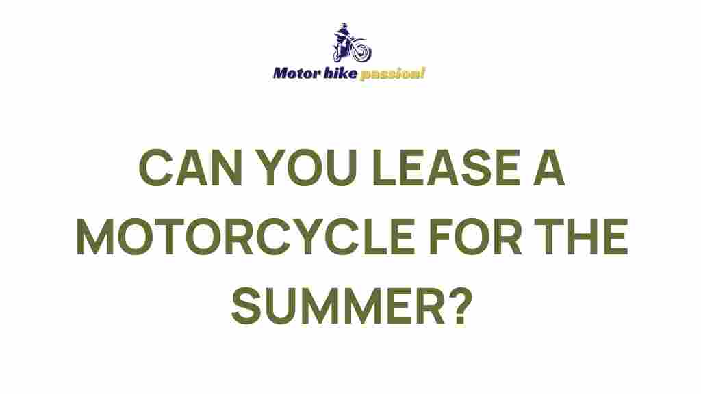 motorcycle-lease-summer-adventures