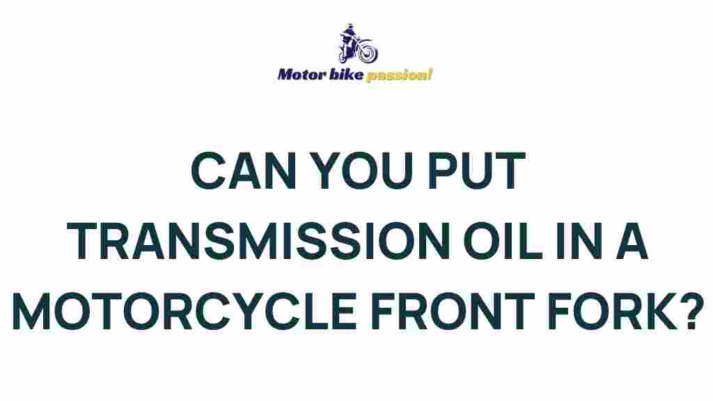 motorcycle-front-fork-transmission-oil