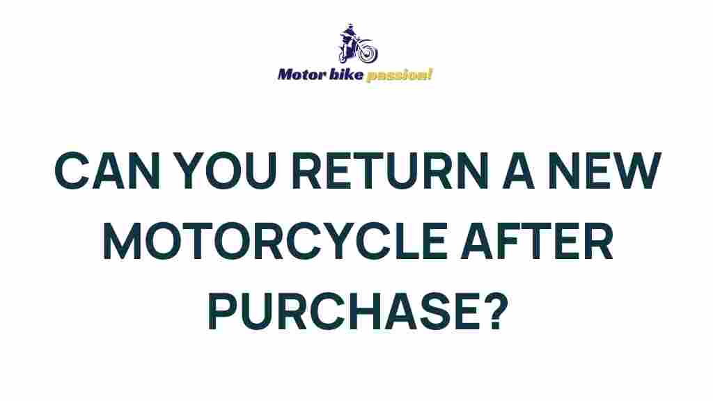 new-motorcycle-return-policy