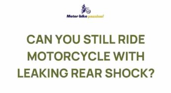 Unveiling the Dangers of a Leaking Rear Shock