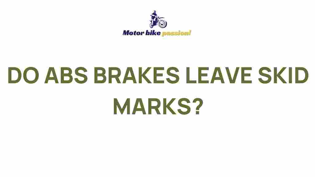 abs-brakes-leave-skid-marks