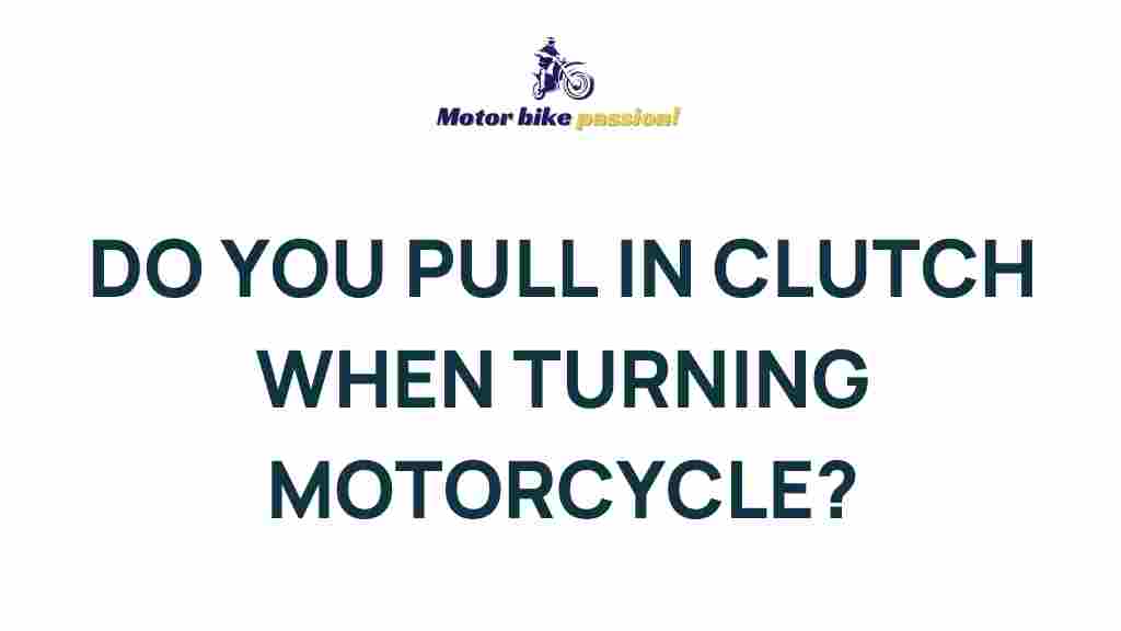 clutch-control-motorcycle-turning