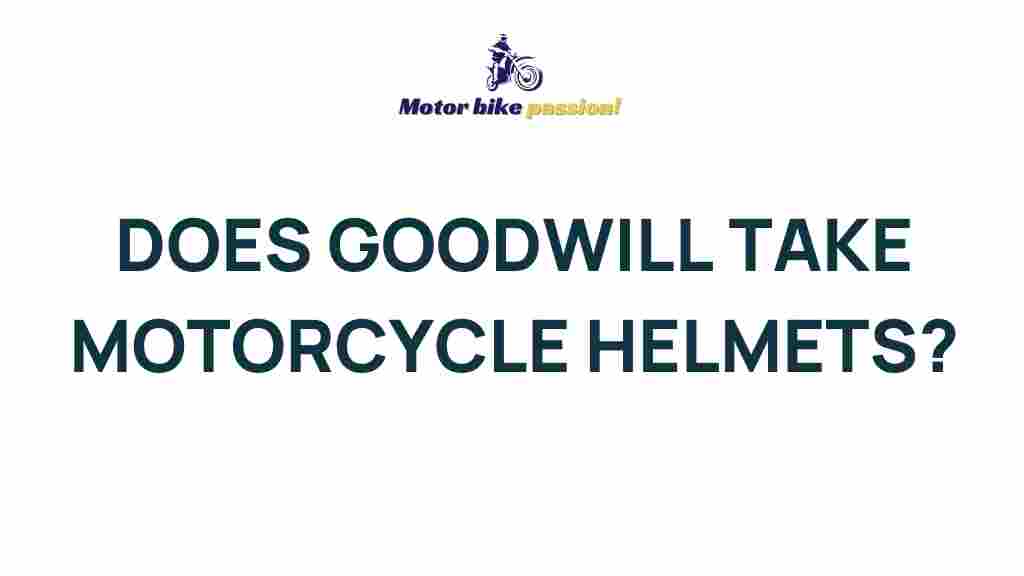 goodwill-accepts-motorcycle-helmets
