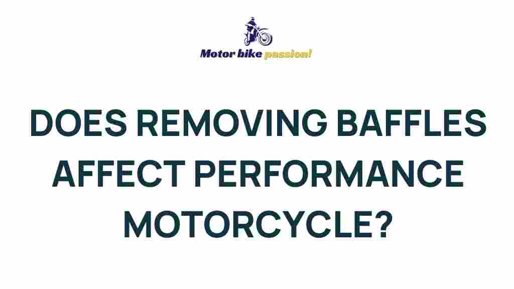 impact-of-baffle-removal-motorcycle-performance
