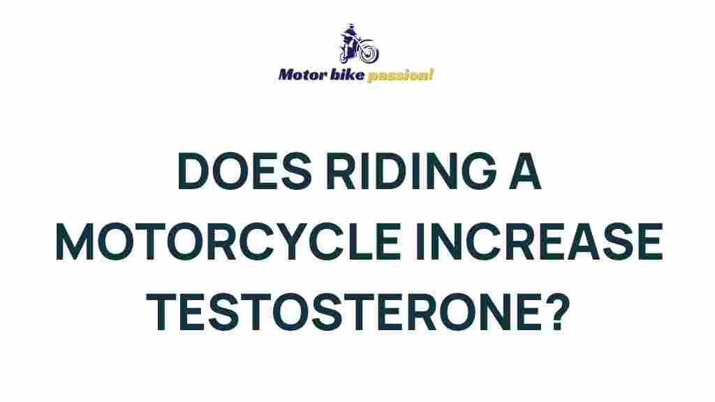 motorcycle-riding-testosterone-boost