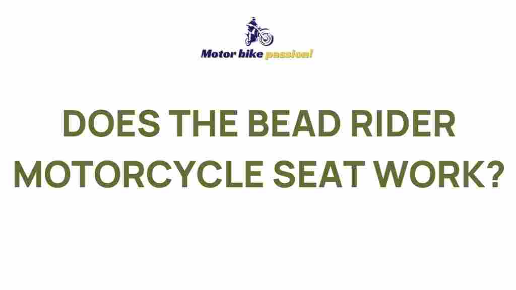 bead-rider-motorcycle-seat-effectiveness