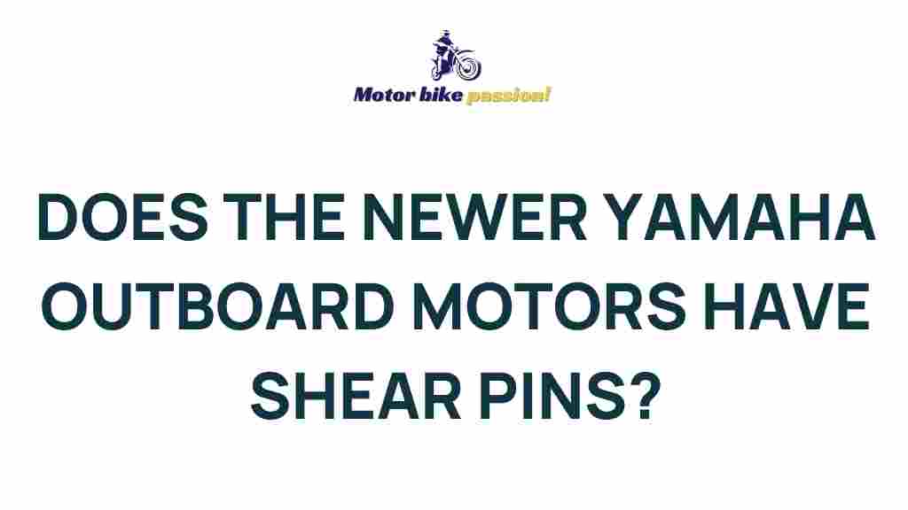 new-yamaha-outboard-motors-shear-pins