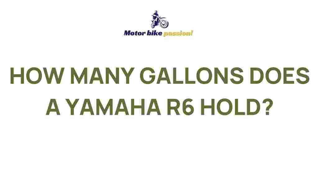 yamaha-r6-fuel-tank-capacity