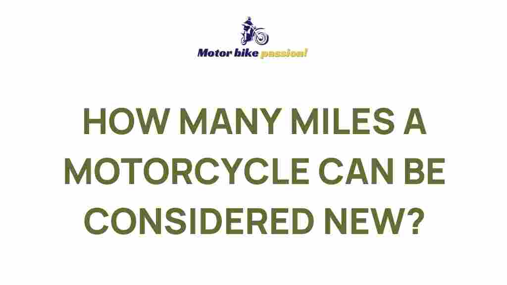 new-motorcycle-mileage