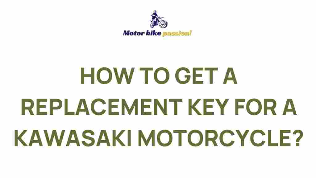 acquire-replacement-key-kawasaki-motorcycle