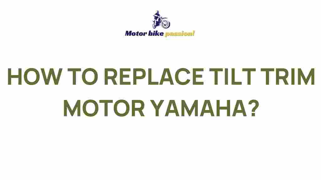 yamaha-tilt-trim-motor-replacement