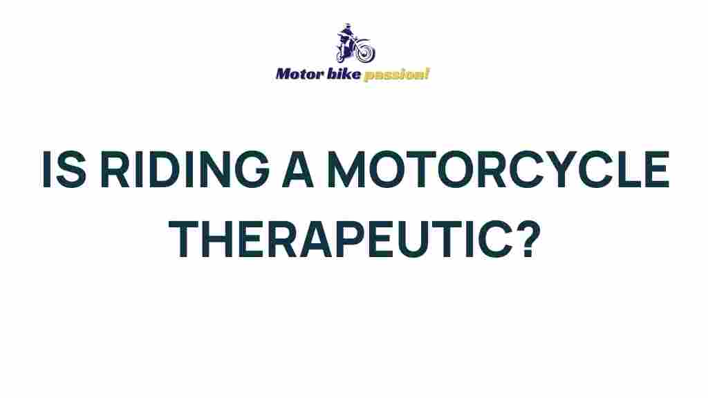 motorcycle-therapeutic-benefits