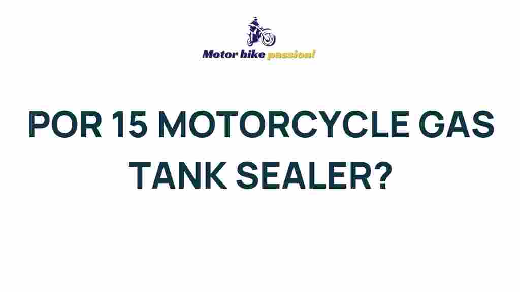 motorcycle-gas-tank-sealer