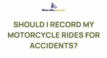 Uncovering the Benefits of Recording Motorcycle Rides