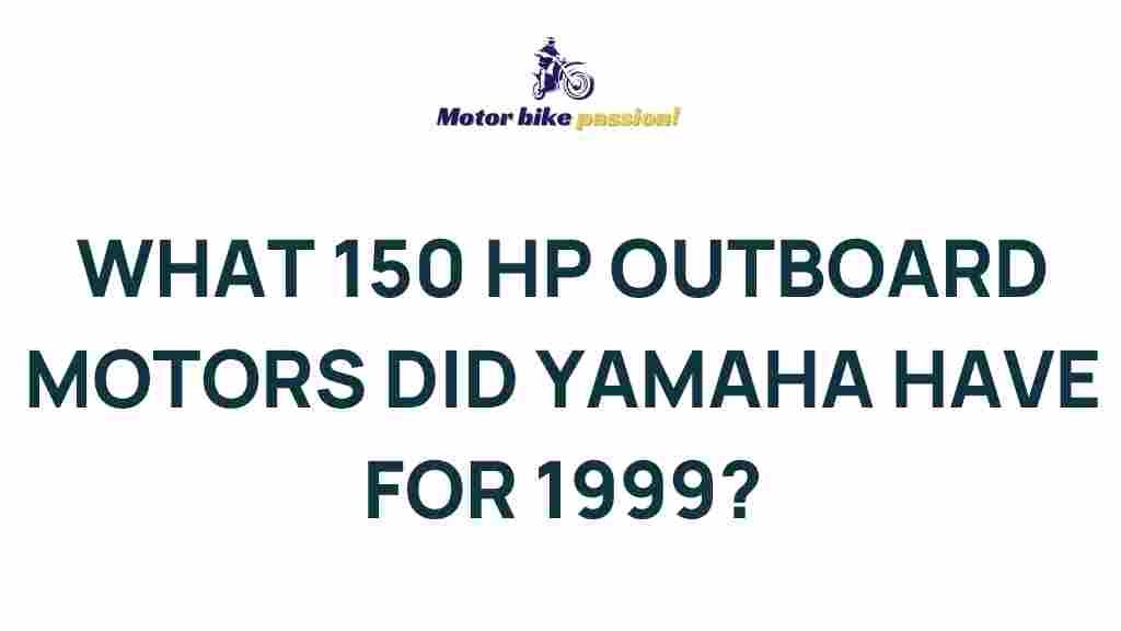 yamaha-1999-150hp-outboard-motors