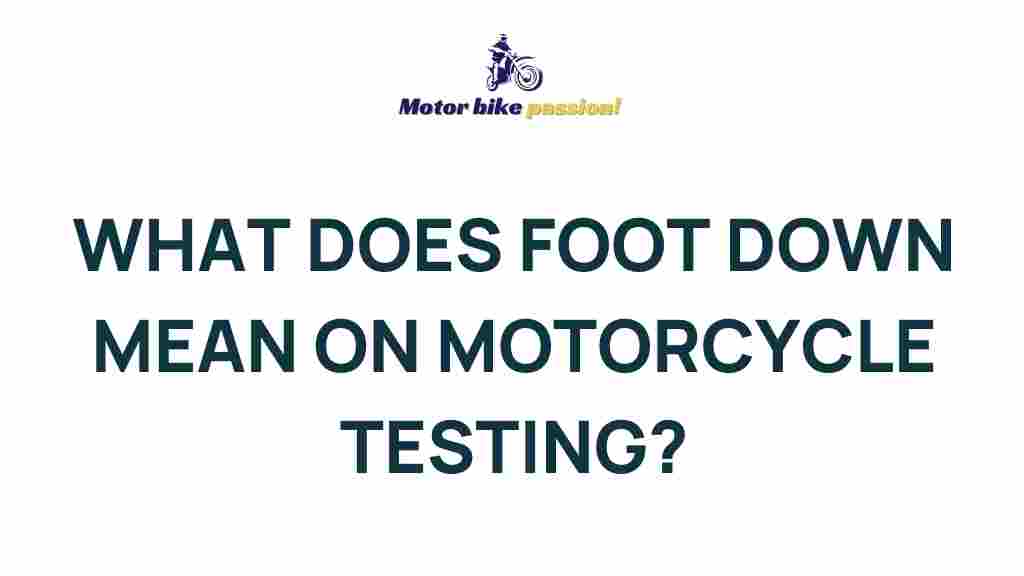 motorcycle-foot-down-meaning