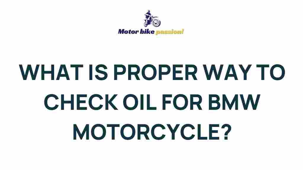 proper-way-to-check-oil-bmw-motorcycle