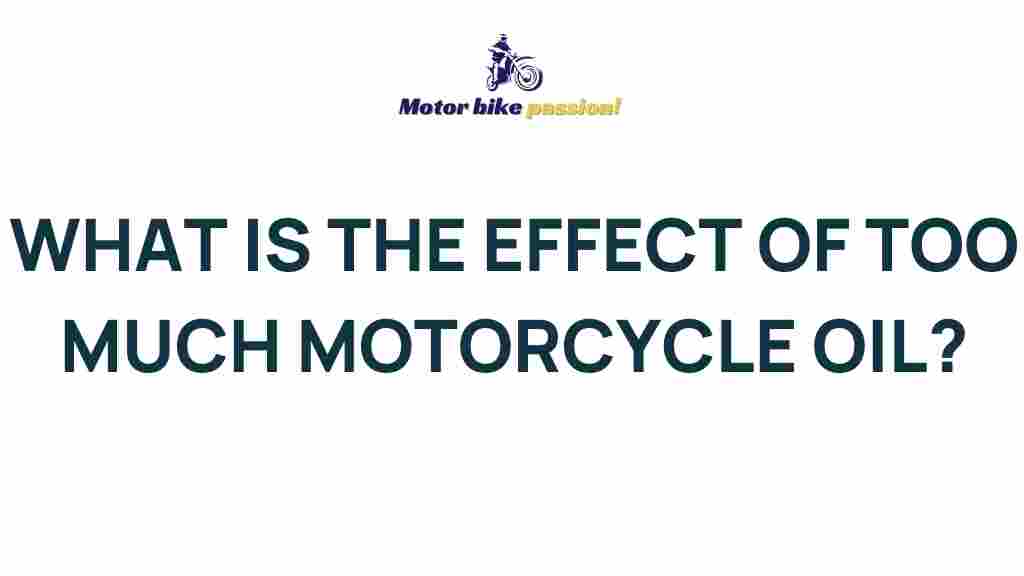 effect-of-excessive-motorcycle-oil