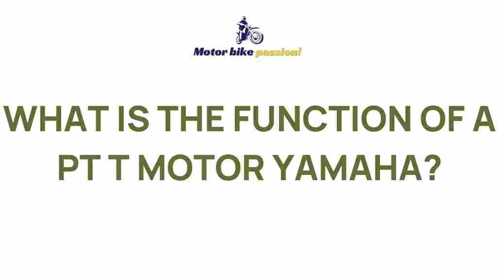 pt-t-motor-yamaha-functions