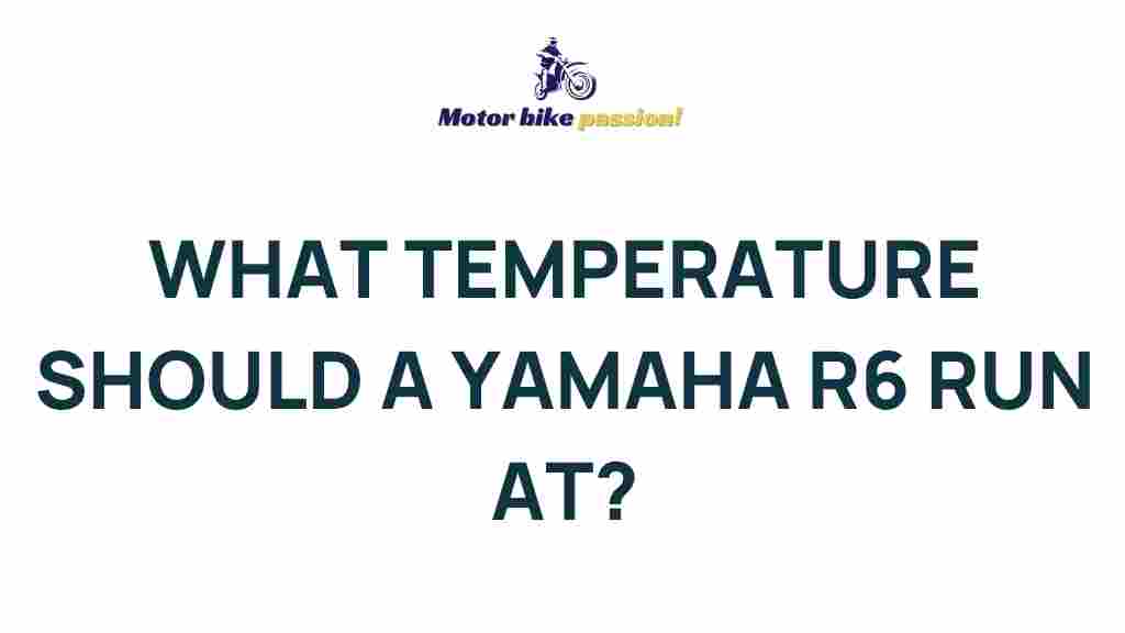 yamaha-r6-optimal-temperature