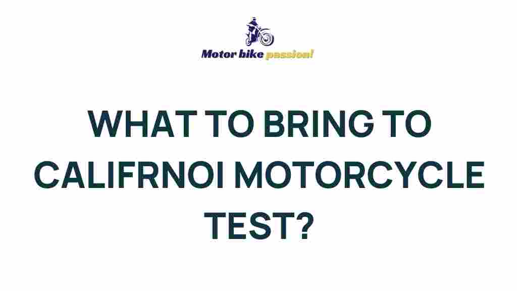 california-motorcycle-test-essentials