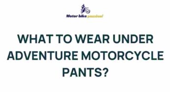 Uncover the Best Gear to Layer Under Your Adventure Motorcycle Pants
