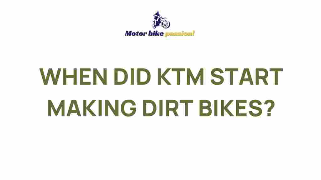 ktm-dirt-bikes-history