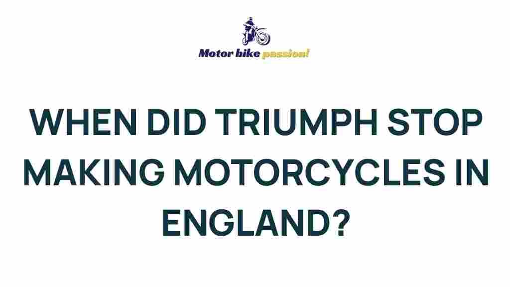 triumph-cease-motorcycle-production-england