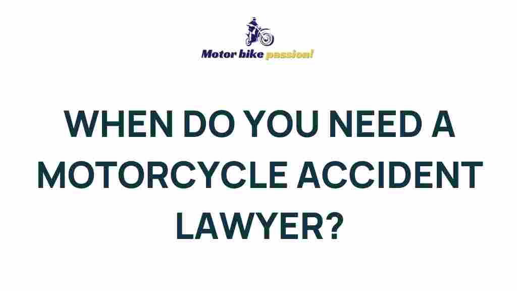 motorcycle-accident-lawyer-importance