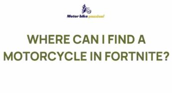 Uncovering the Elusive Motorcycle Location in Fortnite